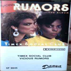 Timex Social Club - Vicious Rumors FLAC