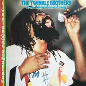 The Twinkle Brothers - Live At Reggae Sunsplash ("Since I Throw The Comb Away") FLAC