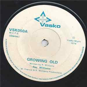Ray Williams - Growing Old FLAC