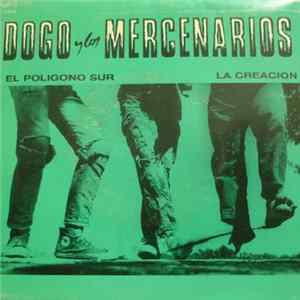 Dogo Y Los Mercenarios - El Polígono Sur FLAC