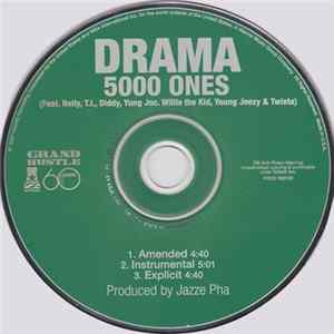 Drama Feat. Nelly, T.I., Diddy, Yung Joc, Willie The Kid, Young Jeezy & Twista - 5000 Ones FLAC