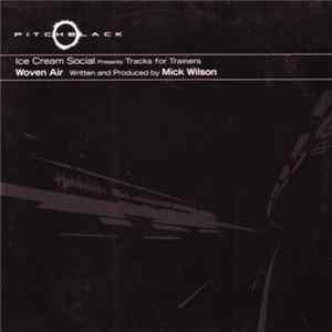 Ice Cream Social - Tracks For Trainers FLAC