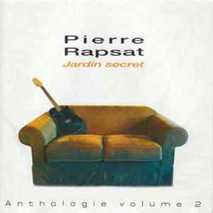Pierre Rapsat - Jardin Secret - Anthologie Volume 2 FLAC