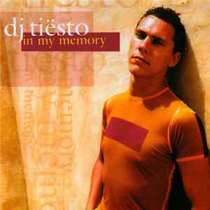 DJ Tiësto - In My Memory FLAC