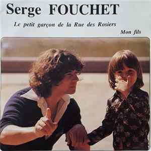 Serge Fouchet - Le Petit Garçon De La Rue Des Rosiers FLAC