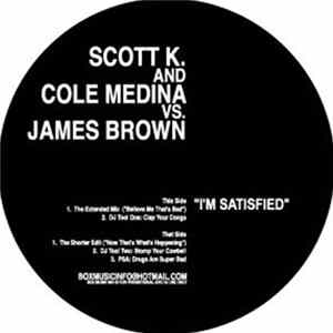 Scott K. & Cole Medina vs. James Brown - I'm Satisfied FLAC