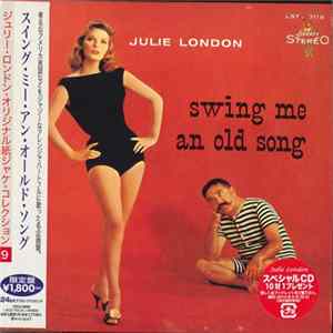 Julie London - Swing Me An Old Song FLAC