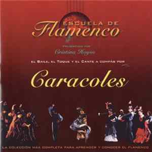 El Trini, Victor Manuel Rosa, Mariló García, Lourdes García, Jose M. Flores - Escuela de Flamenco : Caracoles FLAC