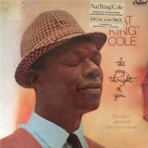 Nat "King" Cole - The Very Thought Of You FLAC