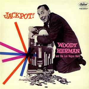 Woody Herman And The Las Vegas Herd - Jackpot! FLAC