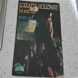 Loleatta Holloway - Hit And Run / Worn Out Broken Heart FLAC