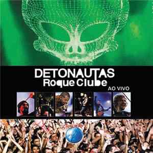 Detonautas Roque Clube - Ao Vivo FLAC