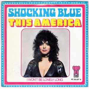 Shocking Blue - This America FLAC