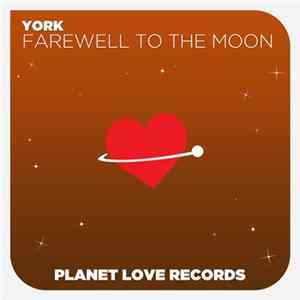 York - Farewell To The Moon FLAC