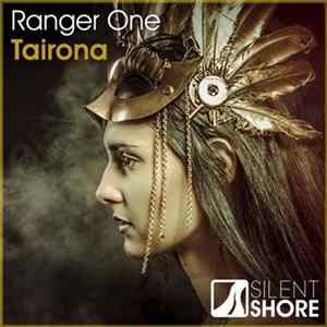 Ranger One - Tairona FLAC