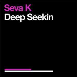 Seva K - Deep Seekin FLAC