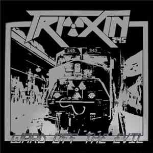 Trioxin 245 - Ward Off The Evil FLAC