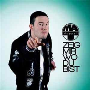 Madoppelt - Zeig Mir Wo Du Bist FLAC