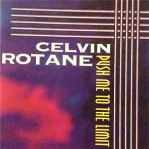 Celvin Rotane - Push Me To The Limit FLAC
