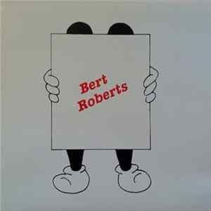 Bert Roberts - Gefahr FLAC