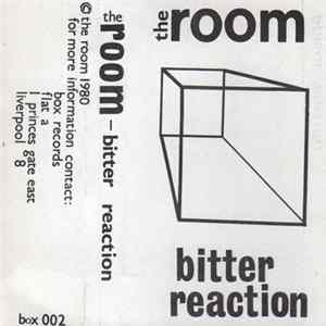 The Room - Bitter Reaction FLAC