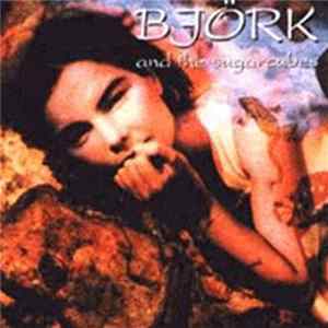 Björk And The Sugarcubes - Björk And The Sugarcubes FLAC