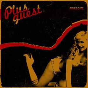 Plus Guest / Los Disidentes Del Sucio Motel - Awesome / Payback FLAC