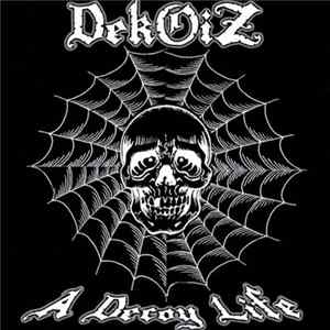 Dekoiz - A Decoy Life FLAC