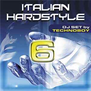 Technoboy - Italian Hardstyle 6 FLAC
