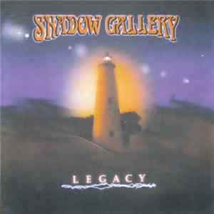 Shadow Gallery - Legacy FLAC