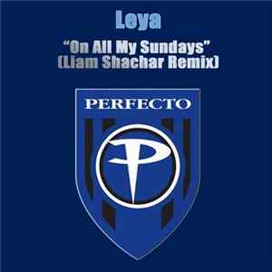 Leya - On All My Sundays (Liam Shachar Remix) FLAC