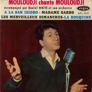 Mouloudji - Mouloudji Chante Mouloudji FLAC