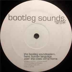 The Bootleg Soundsystem - Human Language FLAC