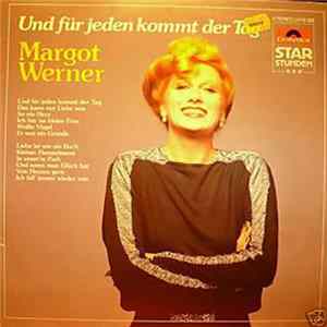 Margot Werner - Und Für Jeden Kommt Der Tag FLAC