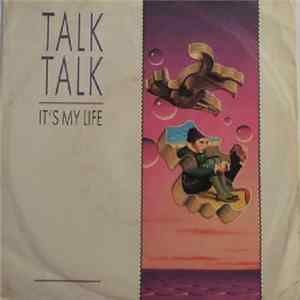 Talk Talk - It's My Life FLAC