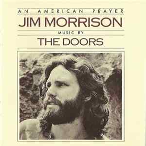 Jim Morrison Music By The Doors - An American Prayer FLAC