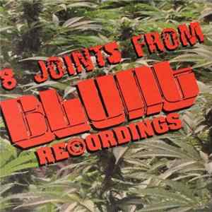 Various - 8 Joints From Blunt Recordings FLAC
