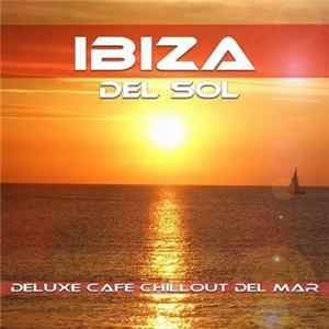 Various - Ibiza Del Sol (Cafe Chillout Del Mar) FLAC