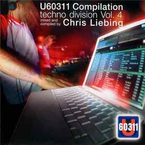 Chris Liebing - U60311 Compilation Techno Division Vol. 4 FLAC