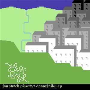 Jan Strach - Jan Strach Piszczy W Narożniku E.P. FLAC