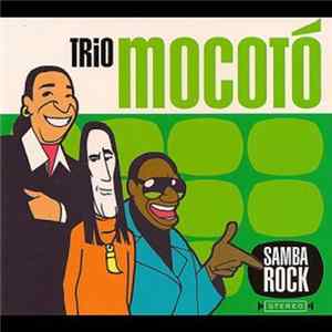 Trio Mocotó - Samba Rock FLAC