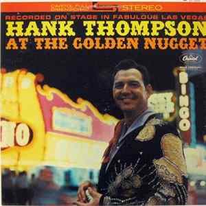 Hank Thompson With The Brazos Valley Boys - Hank Thompson At The Golden Nugget FLAC