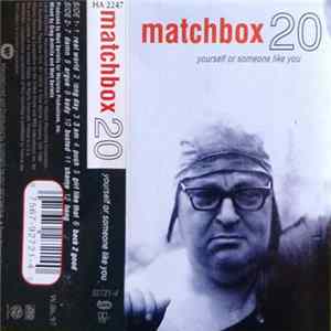 Matchbox 20 - Yourself Or Someone Like You FLAC