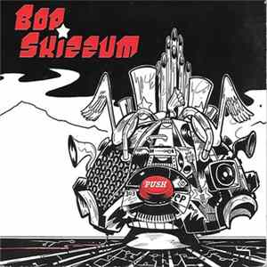 Bop Skizzum - Push EP FLAC