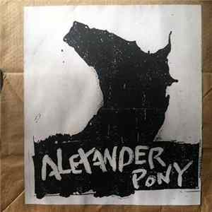 Alexander Pony - Alexander Pony FLAC