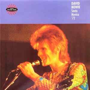 David Bowie - Santa Monica '72 FLAC