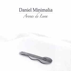Daniel Minimalia - Arenas De Luna FLAC