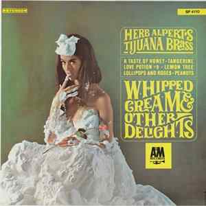 Herb Alpert's Tijuana Brass - Whipped Cream & Other Delights FLAC