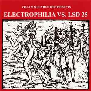 Electrophilia Vs. LSD 25 - Osculum Infame FLAC