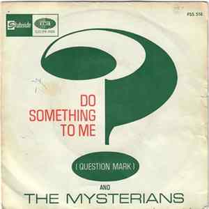 ? And The Mysterians - Do Something To Me FLAC